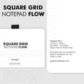 Square Grid Notepad Flow  | 21 x 14 cm | 60 Sheets 3